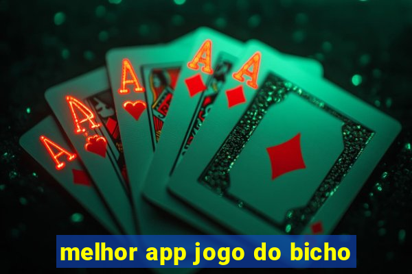 melhor app jogo do bicho